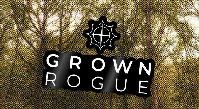 Grown Rogue